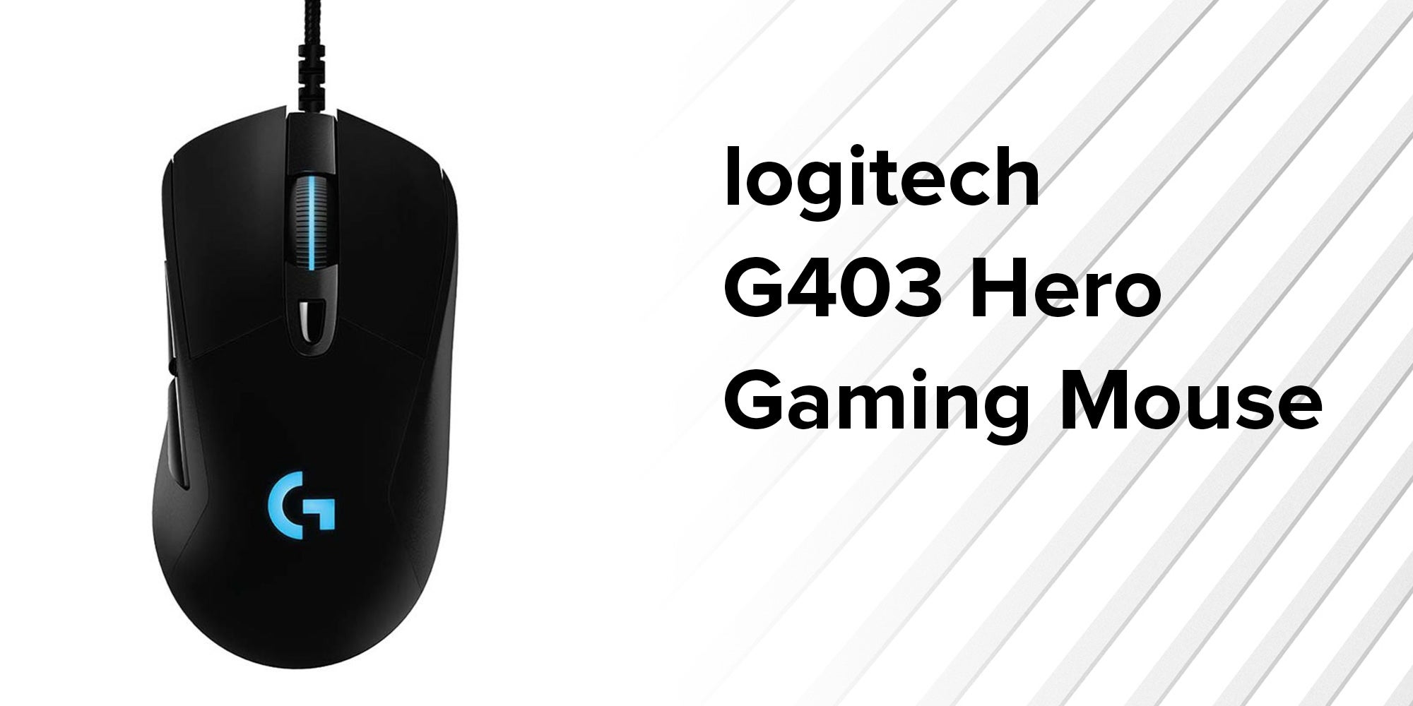 Logitech G403 HERO GAMING MOUSE