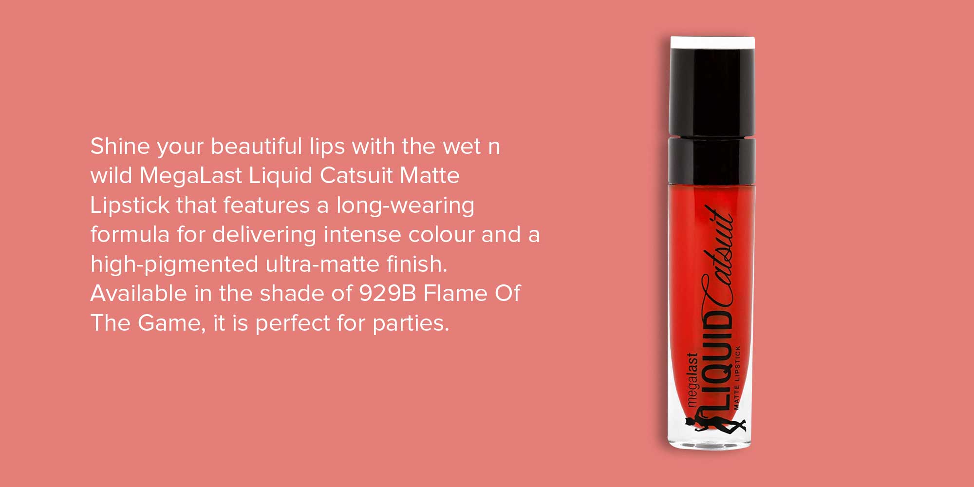 Wet N Wild Megalast Liquid Catsuit Matte Lipstick Flame Of The Game UAE |  Dubai, Abu Dhabi