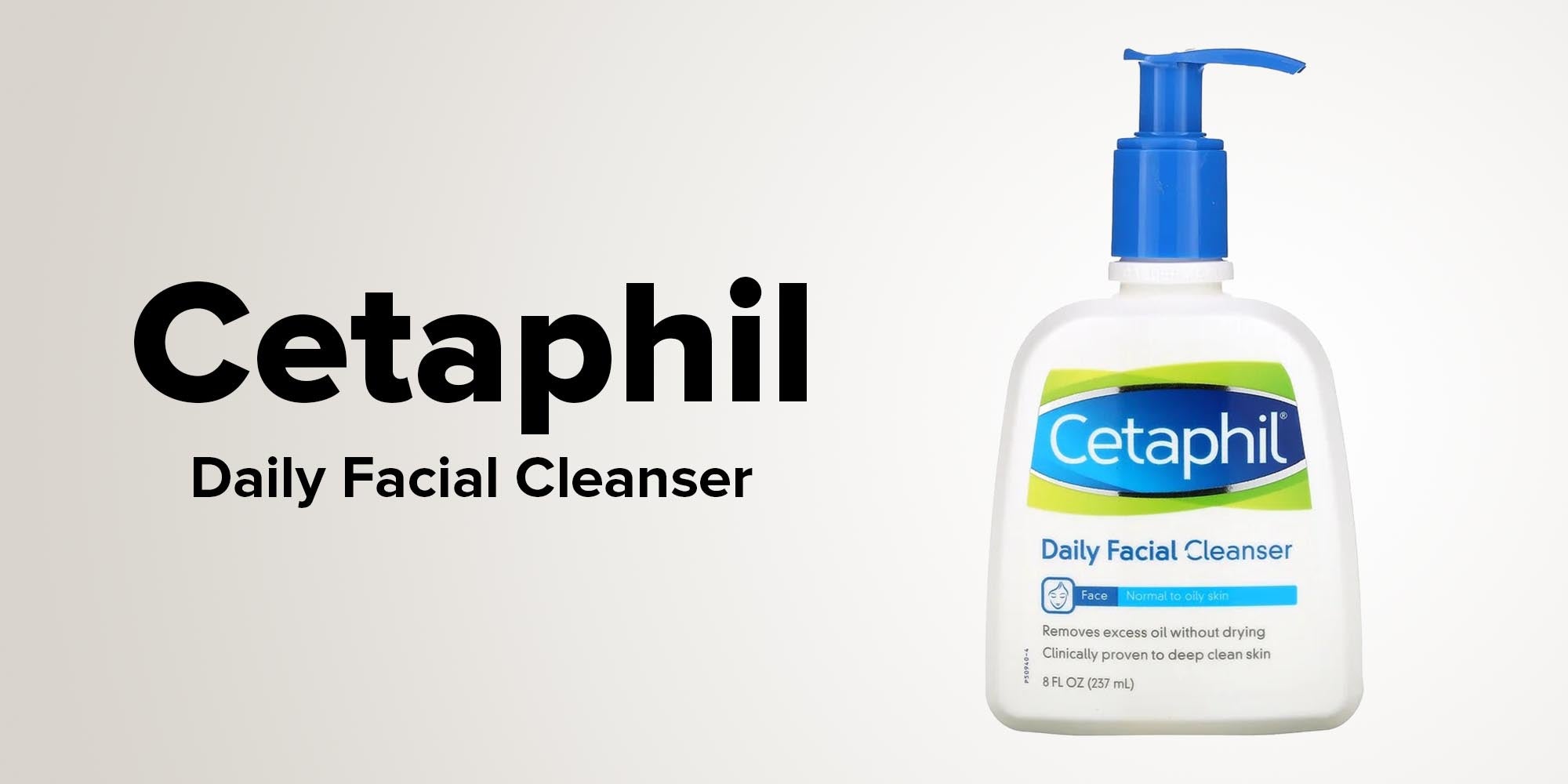 Cetaphil Daily Facial Cleanser 237ml UAE