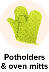 /home-and-kitchen/kitchen-and-dining/kitchen-and-table-linens/potholders-and-oven-mitts?sort[by]=popularity&sort[dir]=desc